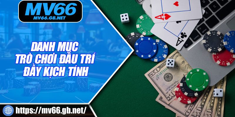 Danh mục trò chơi đấu trí đầy kịch tính